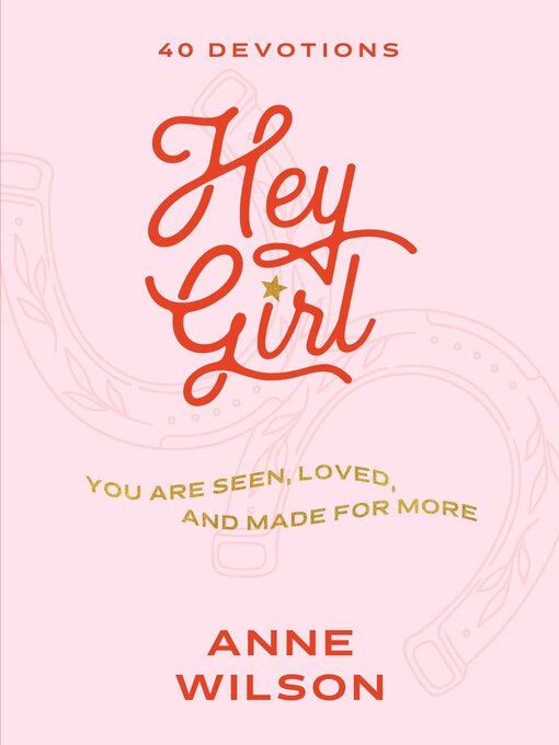 Title details for Hey Girl by Anne Wilson - Available